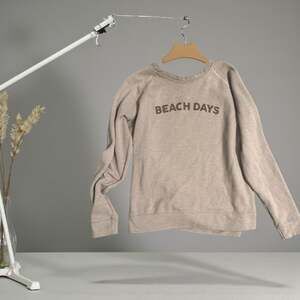 78 & Sunny Beach Days Sweatshirt Graphic